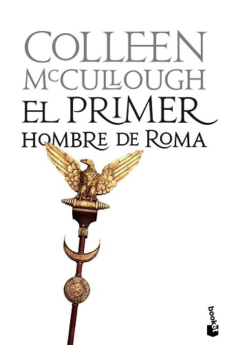 El primer hombre de Roma de Colleen McCullough