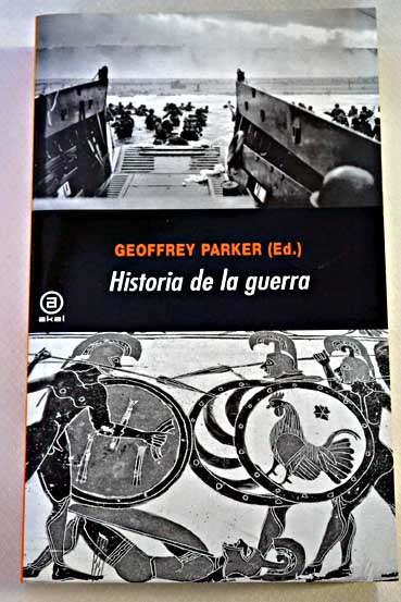 Portada del libro "Historia de la Guerra" de Geoffrey Parker