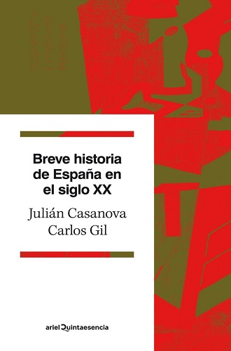 Breve historia de España en el siglo XX, de Julián Casanova