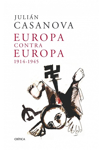 Europa contra Europa, de Julián Casanova