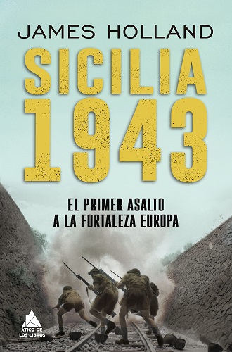 Portada de Sicilia 1943, de James Holland