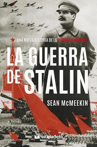 Portada de La guerra de Stalin, de Sean McMeekin